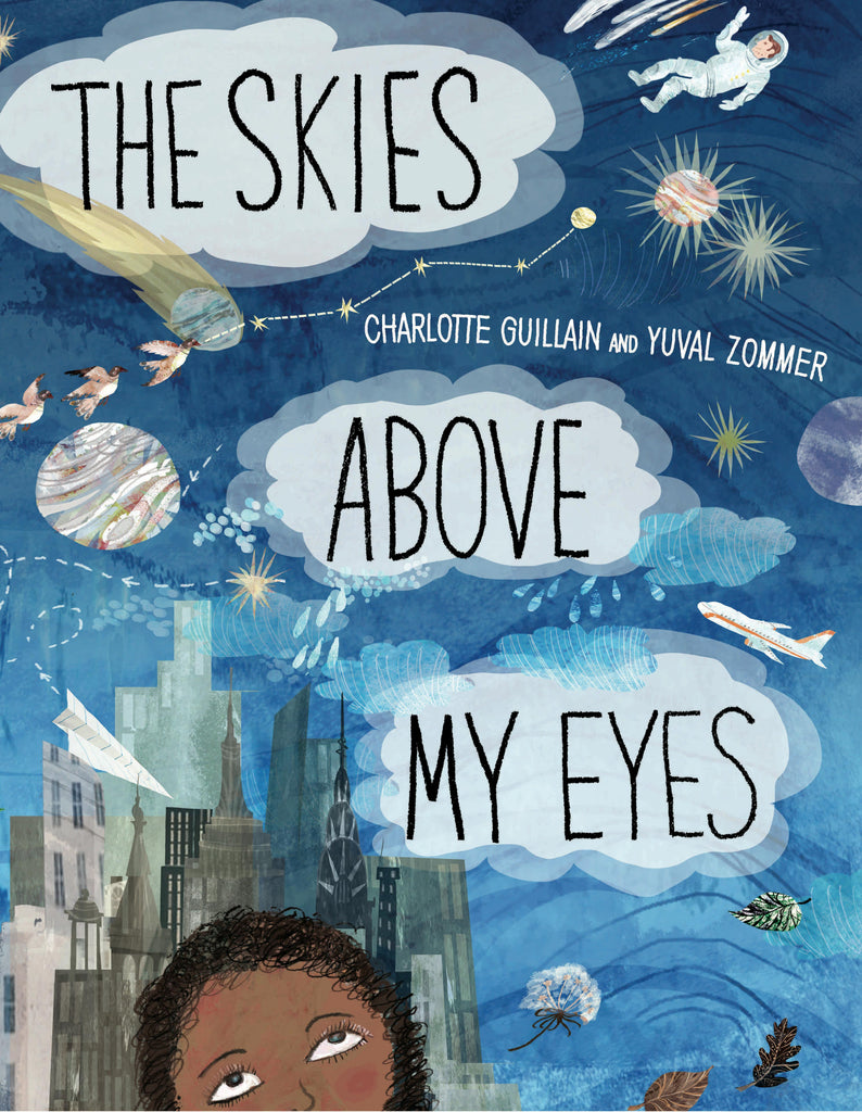 The Skies Above My Eyes